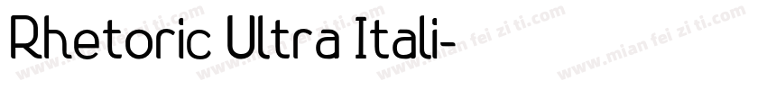 Rhetoric Ultra Itali字体转换